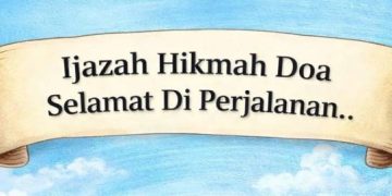 Ijazahan Hikmah Doa Naik kendaraan ikhtiar keselamatan Selama Perjalanan